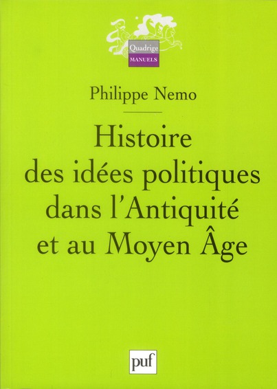 Histoire des idées politiques dans l'Antiquité et au Moyen Age