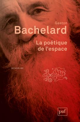 La poétique de l'espace. 11e édition