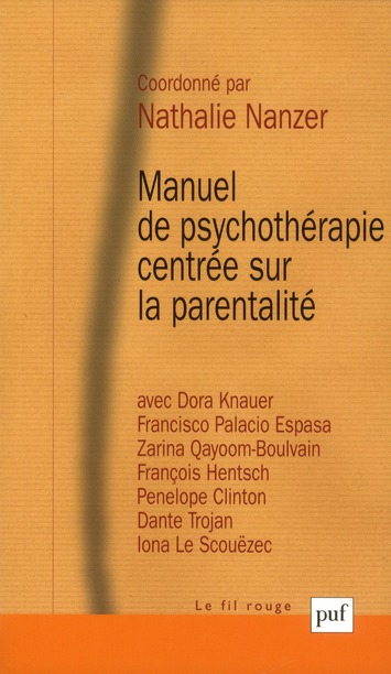 Manuel de psychothérapie centrée sur la parentalité
