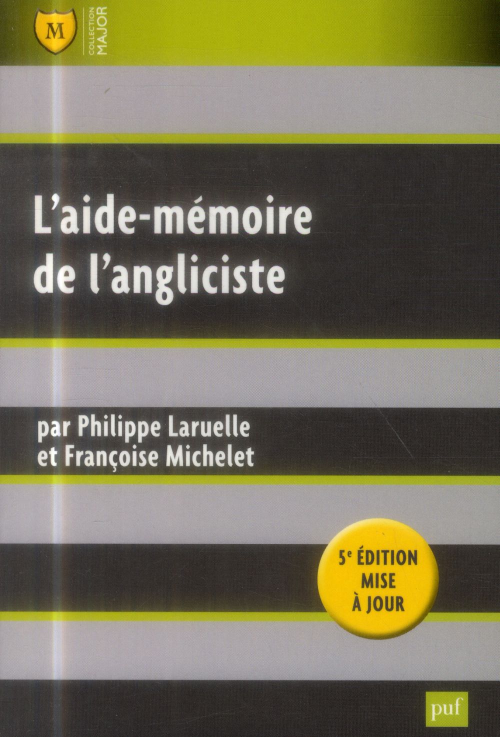 L'aide-mémoire de l'angliciste . 5e édition