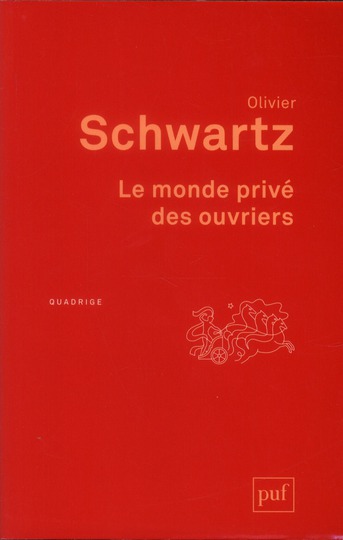 Le monde privé des ouvriers. 3e édition