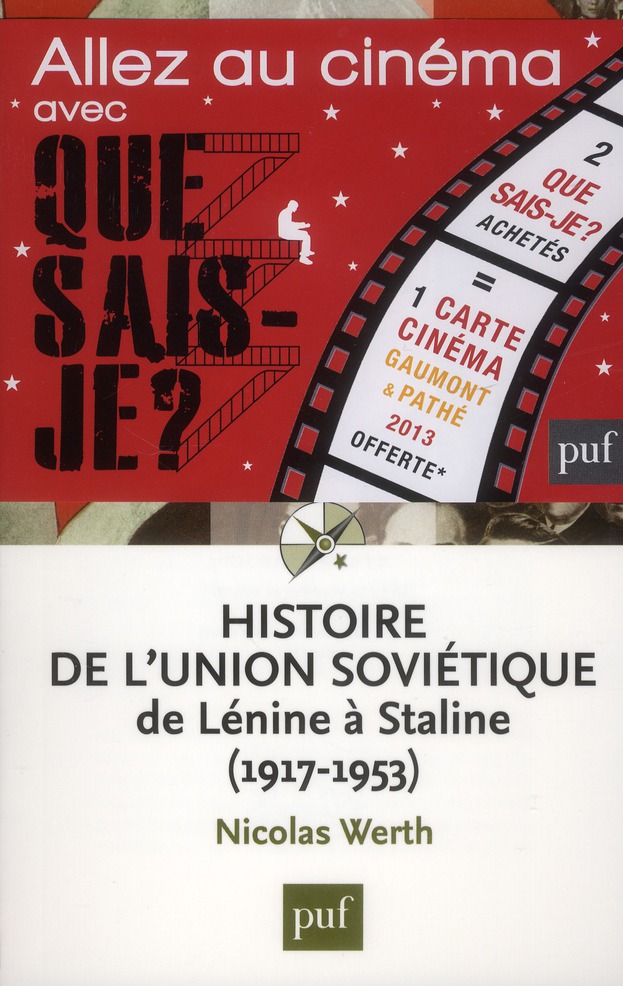 Histoire de l'Union soviétique de Lénine à Staline (1917-1953). 4e édition