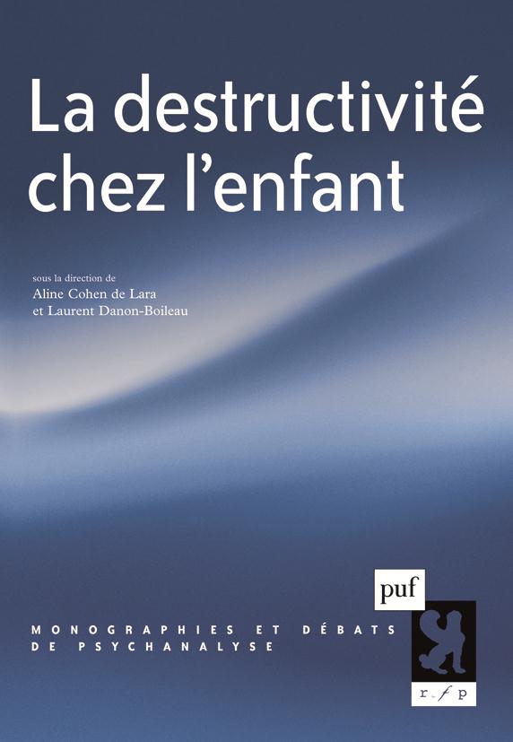 La destructivité chez l'enfant