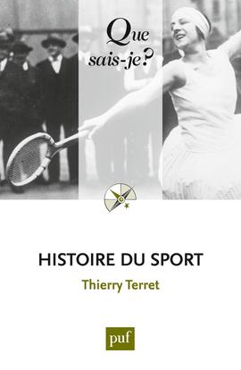 Histoire du sport. 4e édition