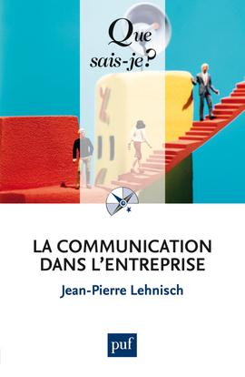 La communication dans l'entreprise . 8e édition