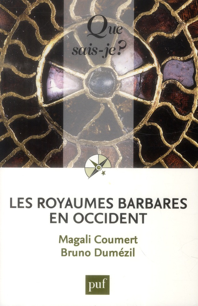 Les royaumes barbares en Occident. 2e édition