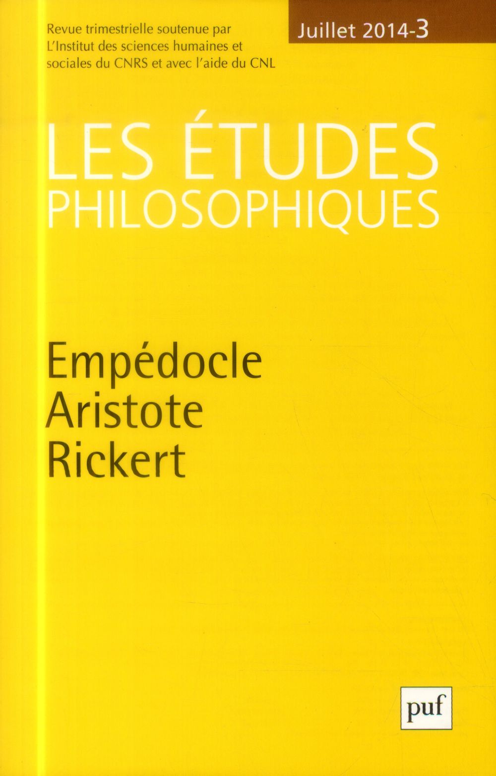 Les études philosophiques N° 3, Juillet 2014 : Empédocle, Aristote, Rickert