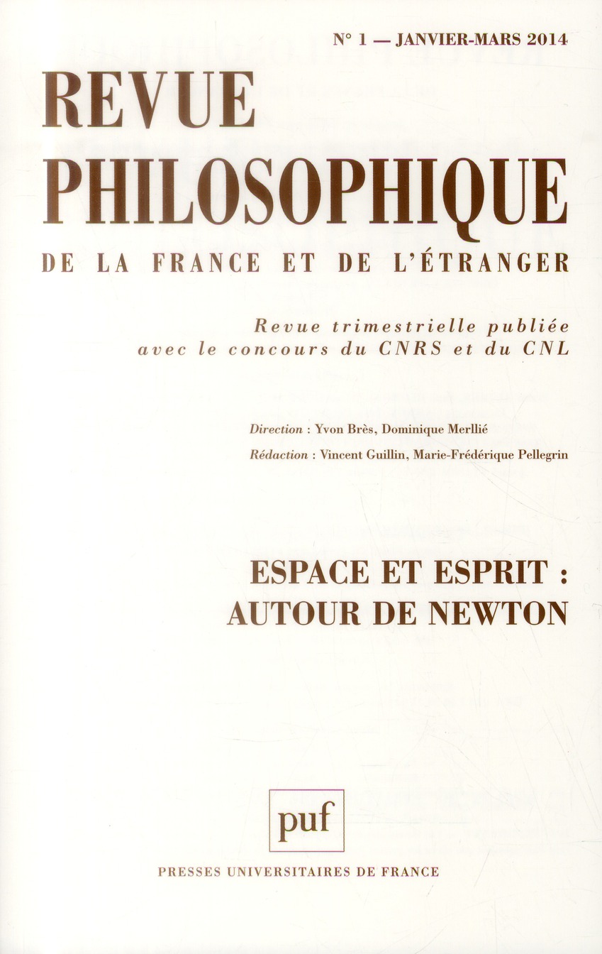 Revue philosophique N° 1, Janvier-mars 2014 : Espace et esprit : autour de Newton