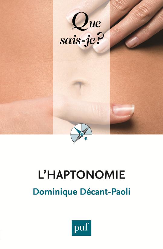 L'haptonomie. L'être humain et son affectivité, 5e édition