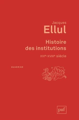 Histoire des institutions, XVIe-XVIIIe siècle