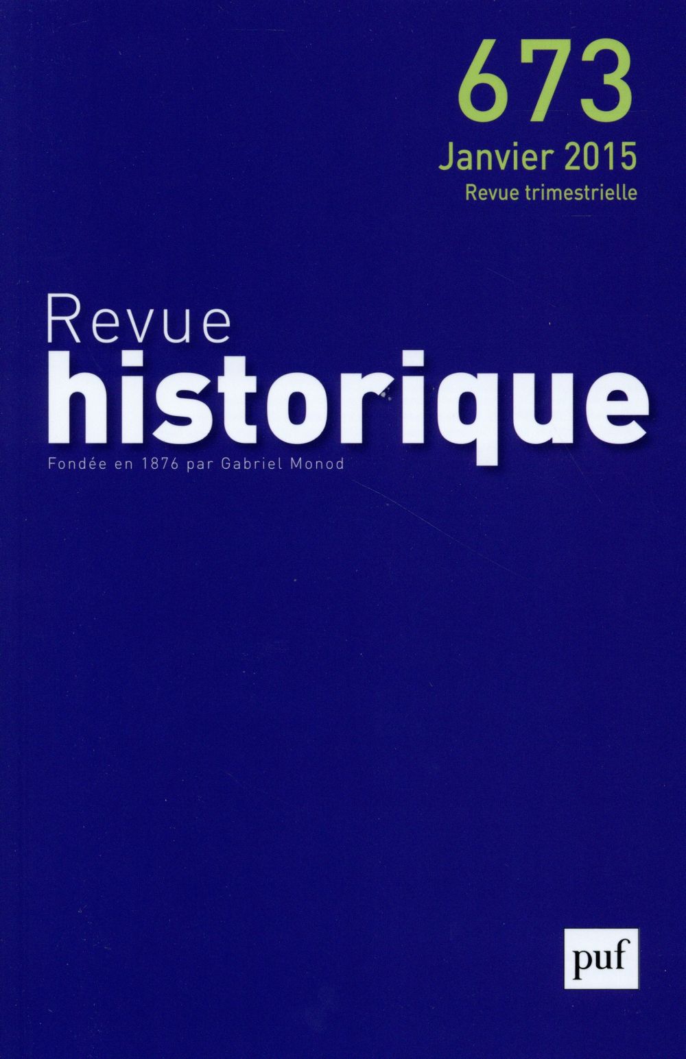 Revue historique N° 673, janvier 2015