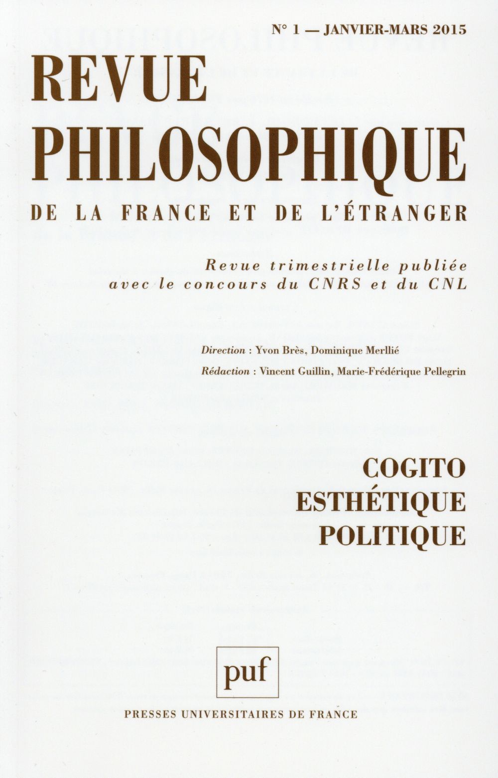 Revue philosophique N° 1, Janvier-mars 2015 : Cogito, esthétique, politique