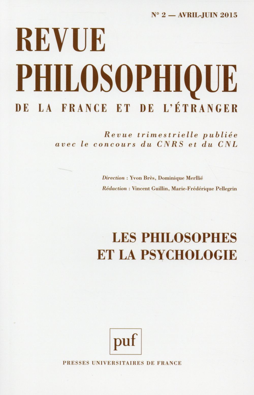 Revue philosophique N° 2, Avril-juin 2015 : Les philosophes et la psychologie