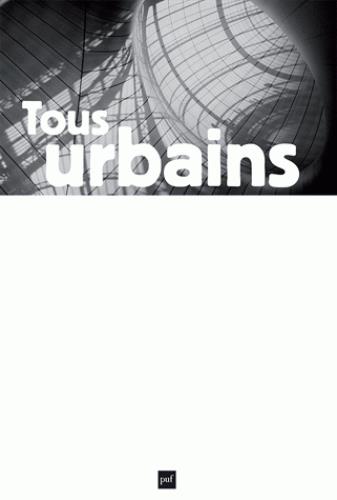 Tous urbains N° 12, Janvier 2016 : Espaces de migrants