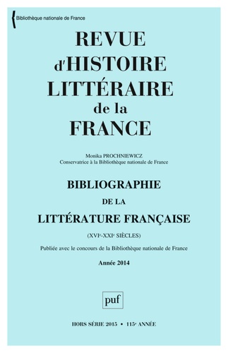 Revue d'histoire littéraire de la France Hors-série 2015 : Bibliographie de la littérature française