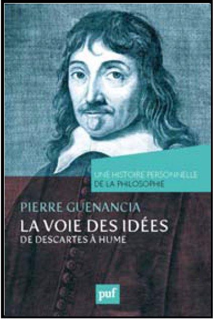 La voie des idées, de Descartes à Hume