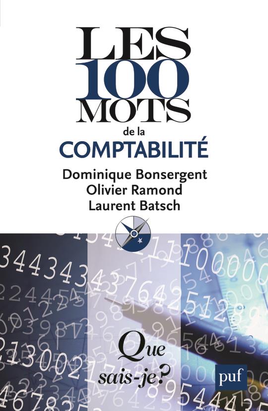 Les 100 mots de la comptabilité. 3e édition