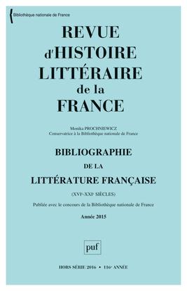 Revue d'histoire littéraire de la France Hors-série 2016 : Bibliographie de la littérature française