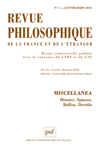 Revue philosophique N° 1, janvier-mars 2016 : Miscellanea. Histoire, Spinoza, Buffon, Derrida