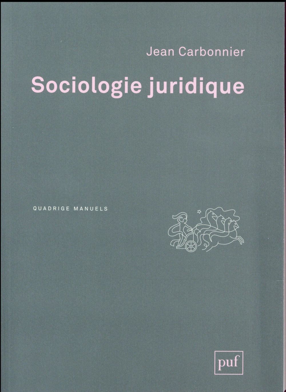 Sociologie juridique. 3e édition