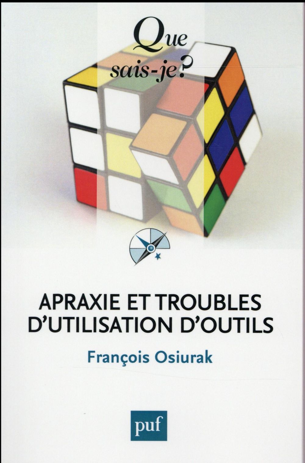Apraxie et troubles d'utilisation d'outils