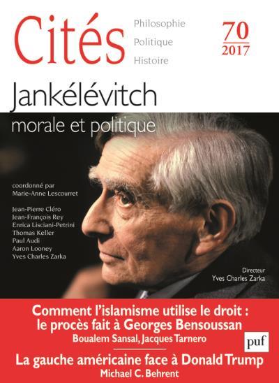 Cités N° 70/2017 : Jankélévitch, morale et politique