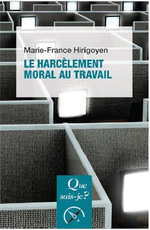 Le harcèlement moral au travail. 2e édition