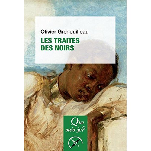 La traite des noirs - 3e édition