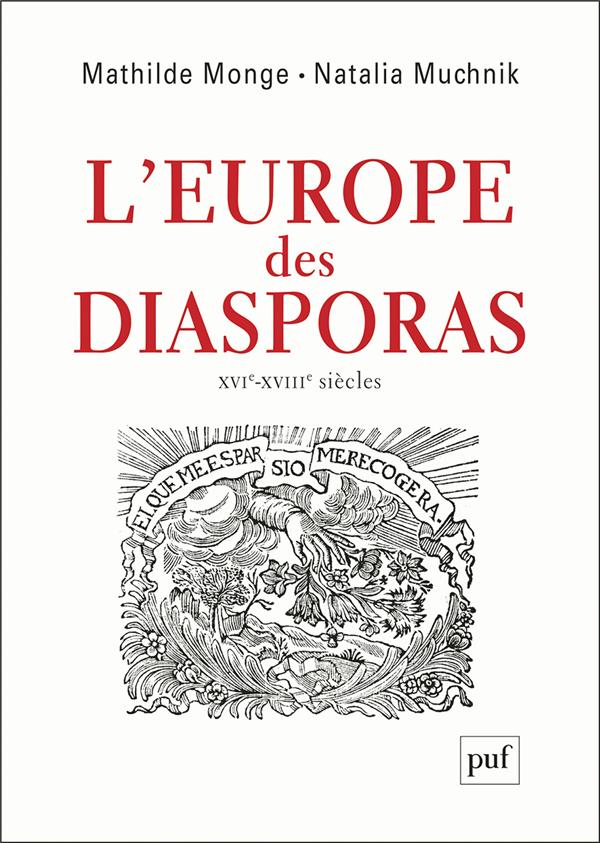 L'Europe des diasporas. XVI-XVIIIe siècle