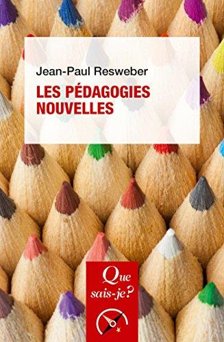 Les pédagogies nouvelles. 9e édition