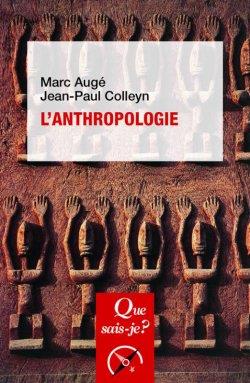 L'anthropologie. 3e édition