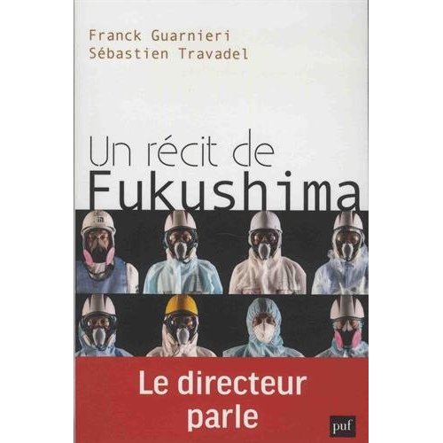 Un récit de Fukushima. Le directeur parle