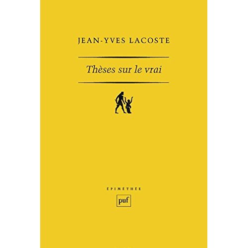 Thèses sur le vrai