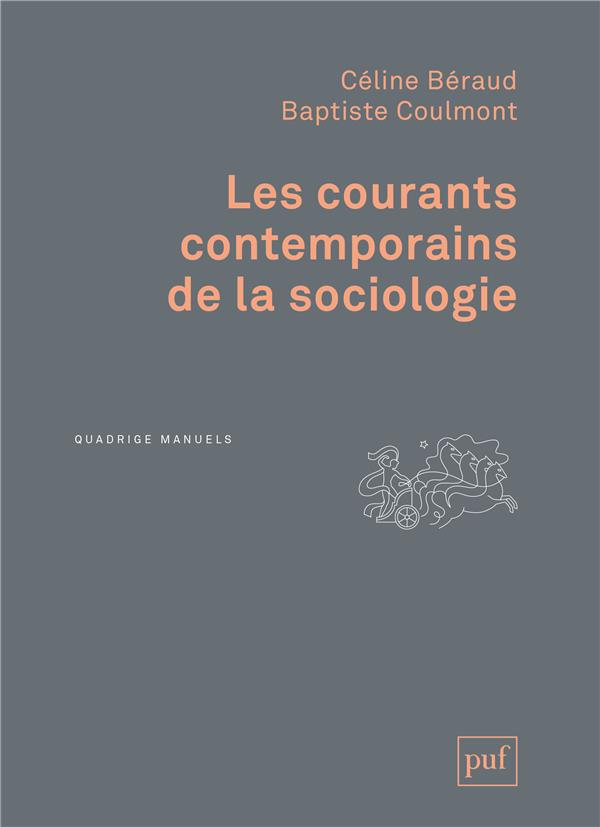 Les courants contemporains de la sociologie