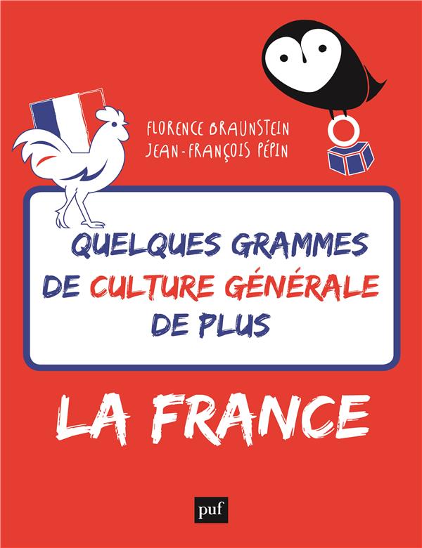 Quelques grammes de culture générale de plus. La France