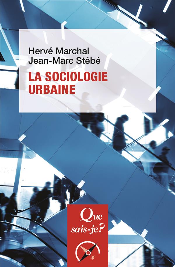 La sociologie urbaine. 6e édition revue et corrigée