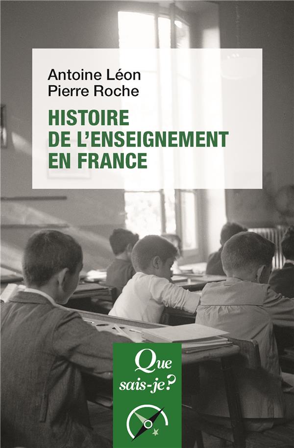Histoire de l'enseignement en France. Edition 2018