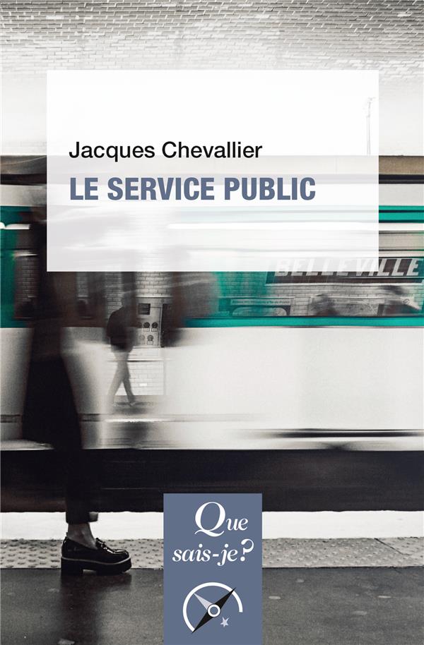 Le service public. 11e édition revue et corrigée