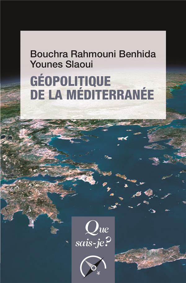Géopolitique de la Méditerranée. 2e édition