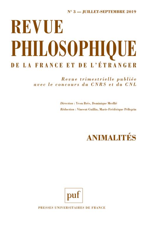 Revue philosophique N° 3, juillet-septembre 2019 : Animalités