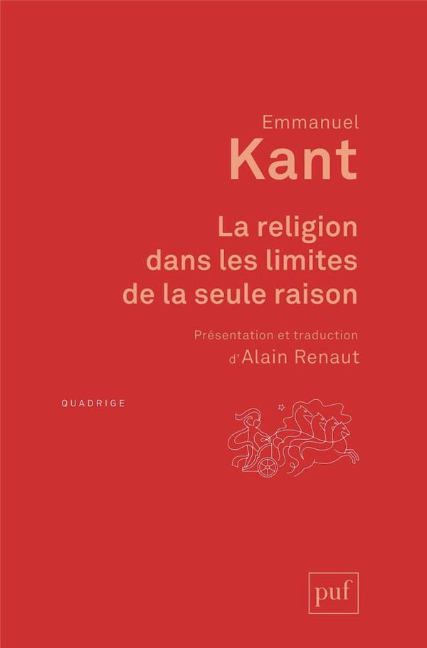 La religion dans les limites de la seule raison