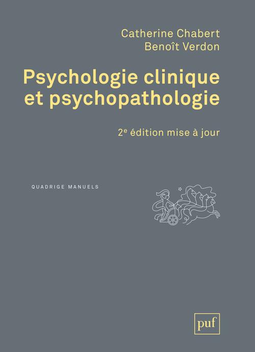 Psychologie clinique et psychopathologie. 2e édition actualisée