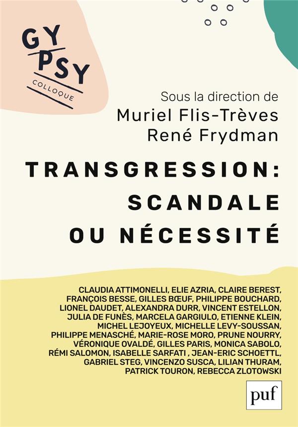 Transgression : scandale ou nécessité ? Colloque Gypsy XX