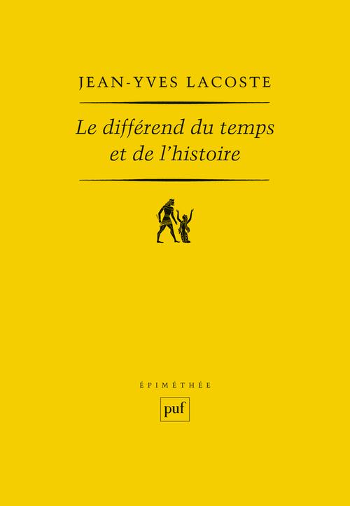 Le différend du temps et de l'histoire