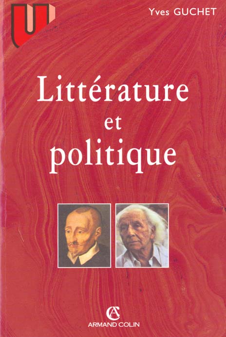 Littérature et politique (XVIème-XXème siècle)