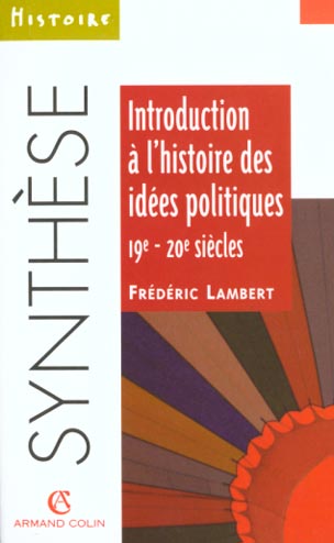 Introduction à l'histoire des idées politiques. 19ème-20ème siècles