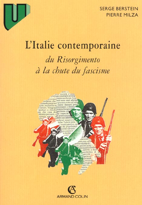 L'ITALIE CONTEMPORAINE. Du Risorgimento à la chute du fascisme, 2ème édition mise à jour