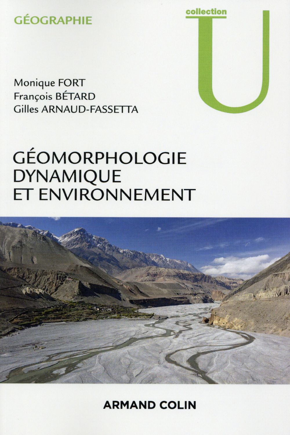 Géomorphologie dynamique et environnement. Processus et relais dans les bassins versants