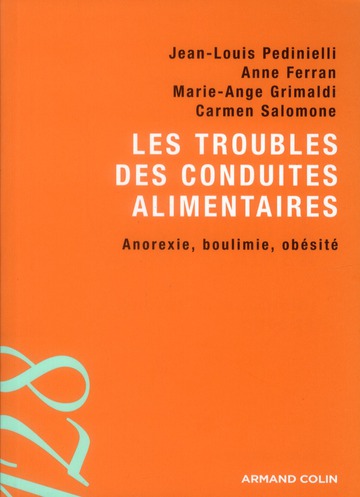 Les troubles des conduites alimentaires. Anorexie, boulimie, obésité