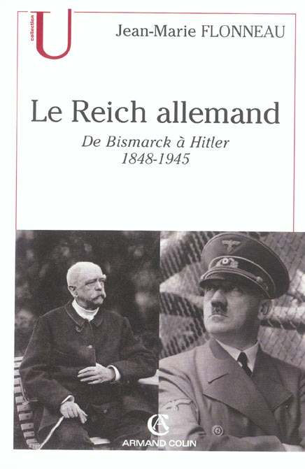 Le Reich allemand. De Bismarck à Hitler (1848-1945)